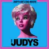 The Judys - Judy's Got a Big Mouth - Single